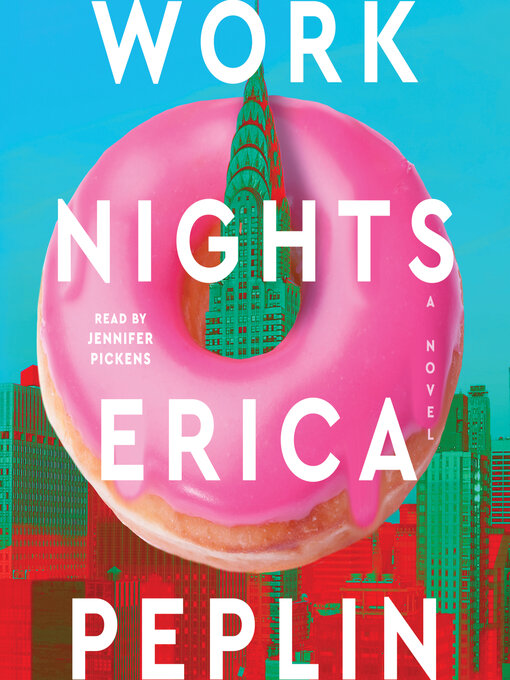 Title details for Work Nights by Erica Peplin - Wait list